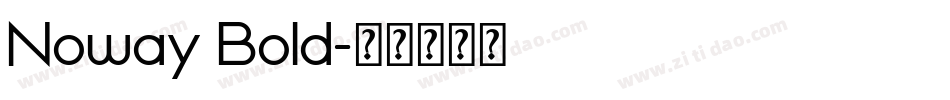 Noway Bold字体转换